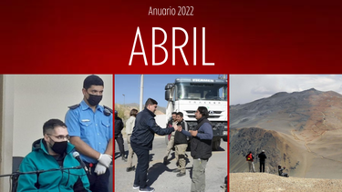 Abril: horror y muerte en el Parque Ambiental y luz verde al gigante minero Josemaría