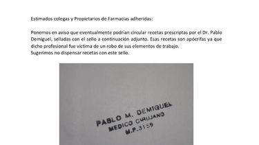 Asaltaron a un médico y advierten sobre la circulación de recetas truchas