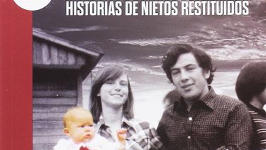 Una invitación para estremecerse con historias de nietos recuperados Una invitación para estremecerse con historias de nietos recuperados