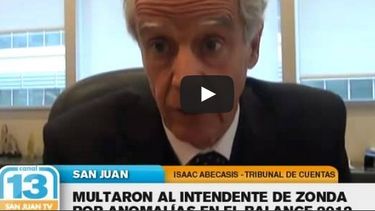 Las razones por las que multaron al intendente de Zonda por el balance 2012