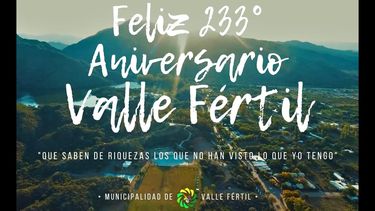 Videos: Valle Fértil celebra su 233º aniversario con un festejo virtual