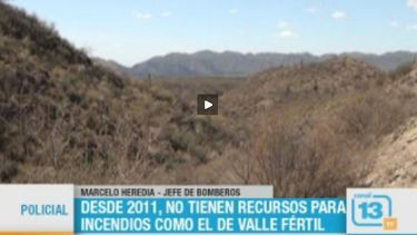 Bomberos no tiene medios para incendios como el de Valle Fértil
