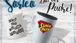 Sorteo del Día del Padre: participá y quedá espectacular con el viejo