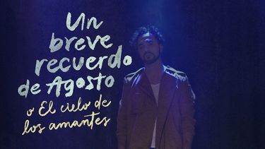 La obra Un breve recuerdo de agosto o el cielo de los amantes se disfrutará este domingo en el Espacio Franklin