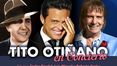 La música de Carlos Gardel, Luis Miguel y Roberto Carlos llegará al Auditorio Juan Victoria de la mano de Tito Otiñano. La música de Carlos Gardel, Luis Miguel y Roberto Carlos llegará al Auditorio Juan Victoria de la mano de Tito Otiñano.