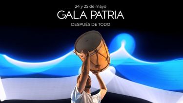 La Gala Patria se desarrollará entre el 24 y 25 de mayo en el Teatro del Bicentenario