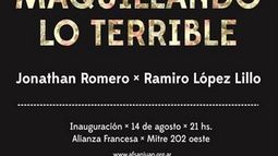 Maquillando lo terrible, la nueva muestra de la Alianza Francesa