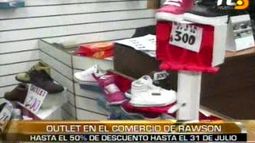 Hasta el 31 de Julio outlet en comercios de Rawson